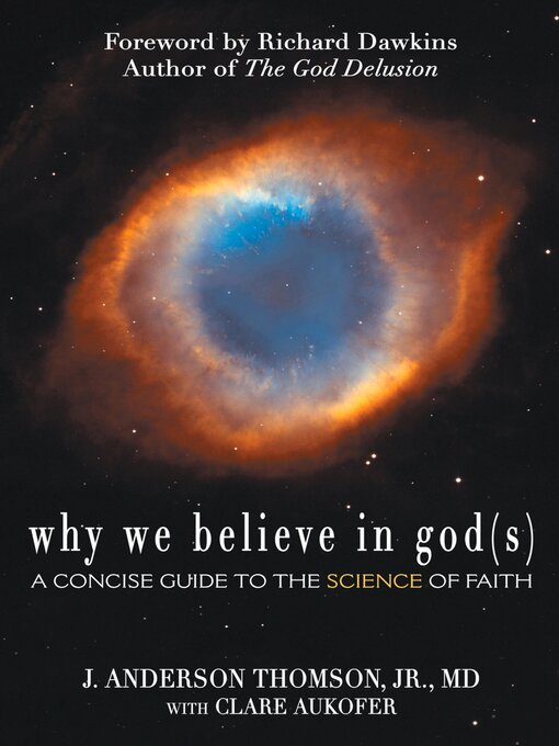 Title details for Why We Believe in God(s) by J. Anderson Thomson - Available